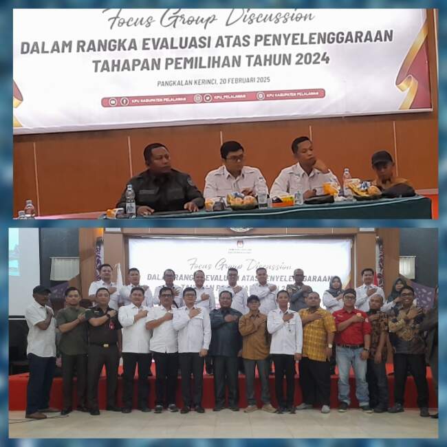 Gelar Fokus Group Discussion Dalam Rangka Evaluasi Penyelenggaraan Tahapan Pilkada Pelalawan